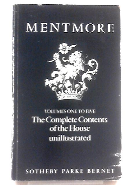 Mentmore: Volumes One to Five: Complete Contents of the House von Unstated