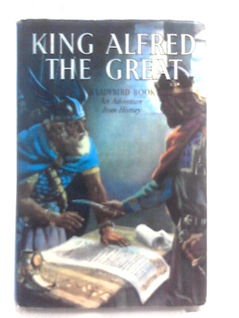 King Alfred the Great By L. Du Garde Peach