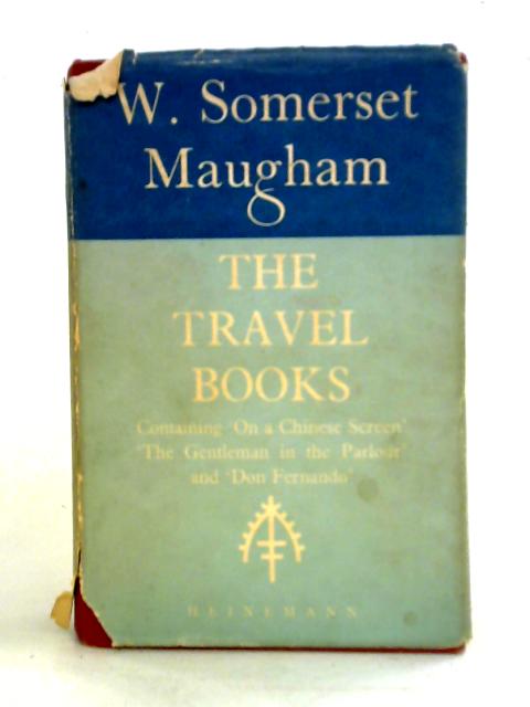 The Travel Books von W. Somerset Maugham