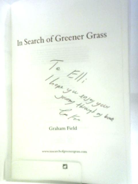 In Search of Greener Grass By Graham Field