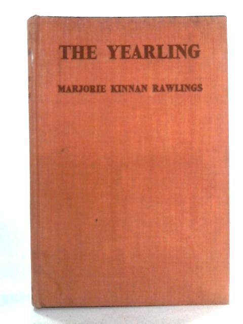 The Yearling By Marjorie Kinnan Rawlings