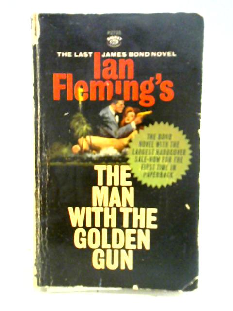 The Man with The Golden Gun By Ian Fleming