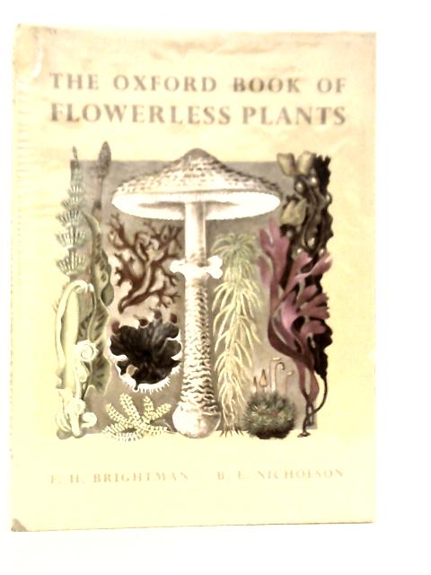 Oxford Book of Flowerless Plants von Frank H.Brightman