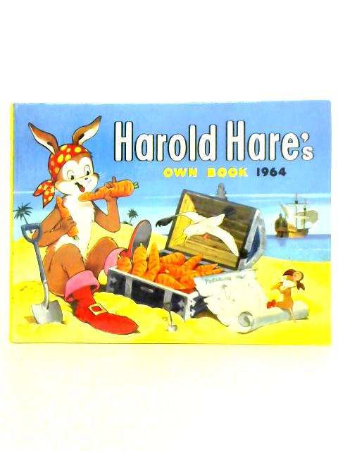 Harold Hare's Own Book - 1964 By Unstated