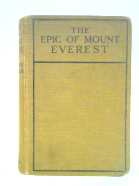 The Epic of Mount Everest von Sir Francis Younghusband