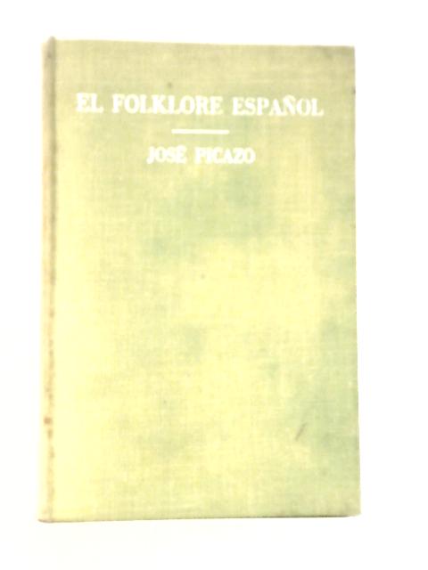 El Folklore Espanol By Jose Picazo