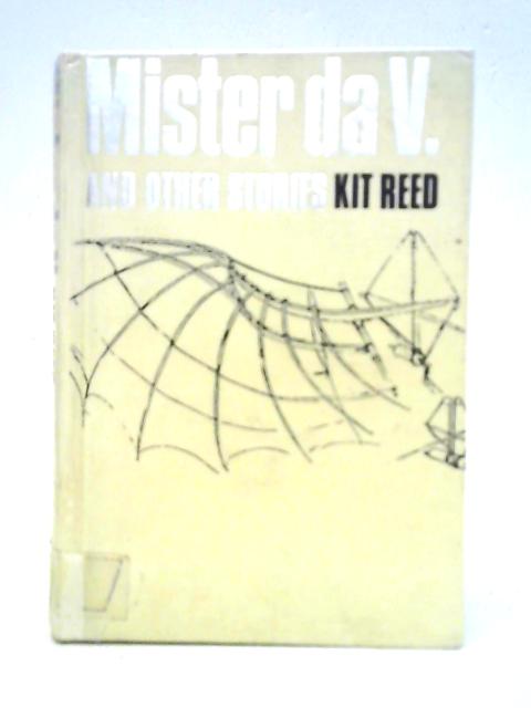 Mister da V and Other Stories By Kit Reed