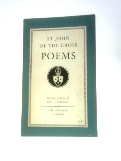 St. John Of The Cross Poems. von R.Campbell (Trans.)