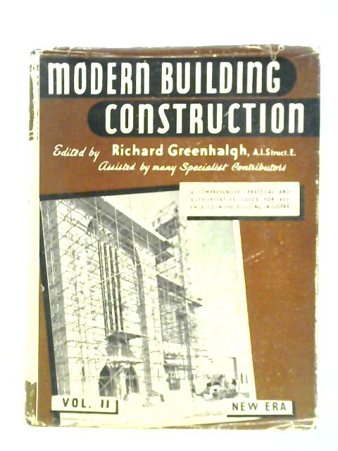 Modern Building Construction: Vol. II von Richard Greenhalgh (ed.)