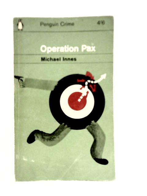 Operation Pax By Michael Innes