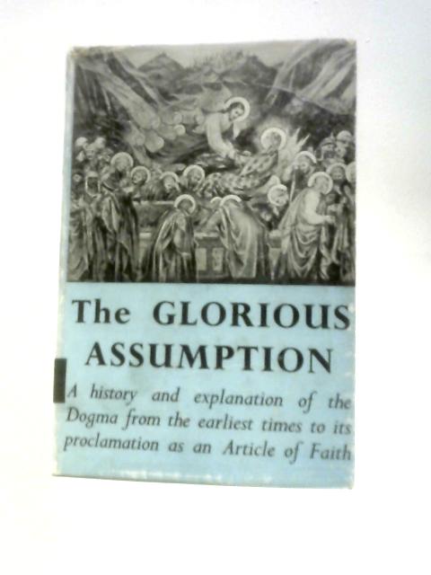 The Glorious Assumption of the Mother of God By Joseph Duhr