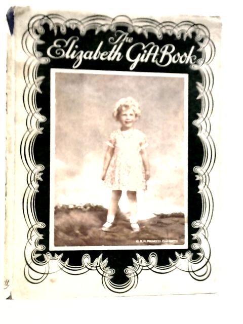 The Elizabeth Gift Book By Ida May