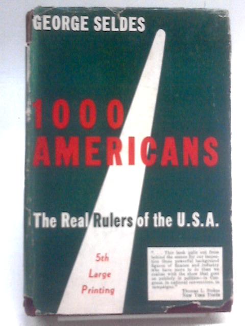 One Thousand Americans By George Seldes