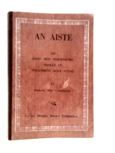 An Aiste By Padraig Mac Carthaigh