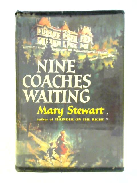 Nine Coaches Waiting von Mary Stewart