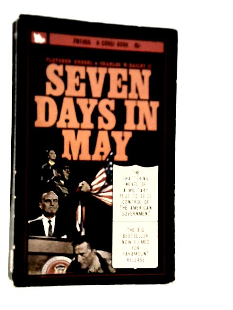 Seven Days in May By Fletcher Knebel