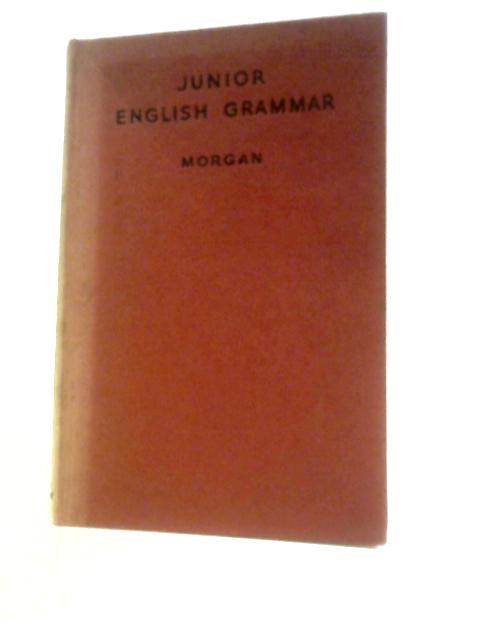 Junior English Grammar By R.B.Morgan