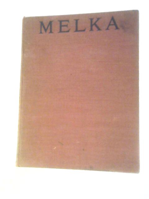 Melka: The Story of an Arab Pony By Joan Penney