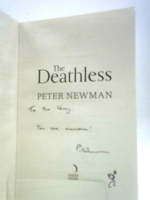 The Deathless By Peter Newman