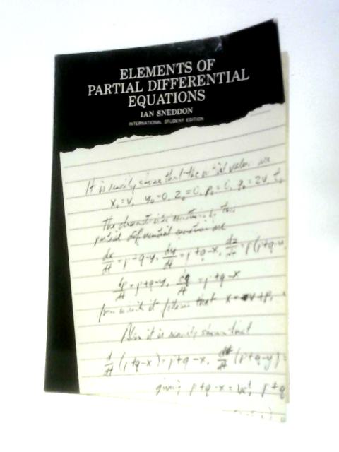 Elements Of Partial Differential Equations By Ian N. Sneddon