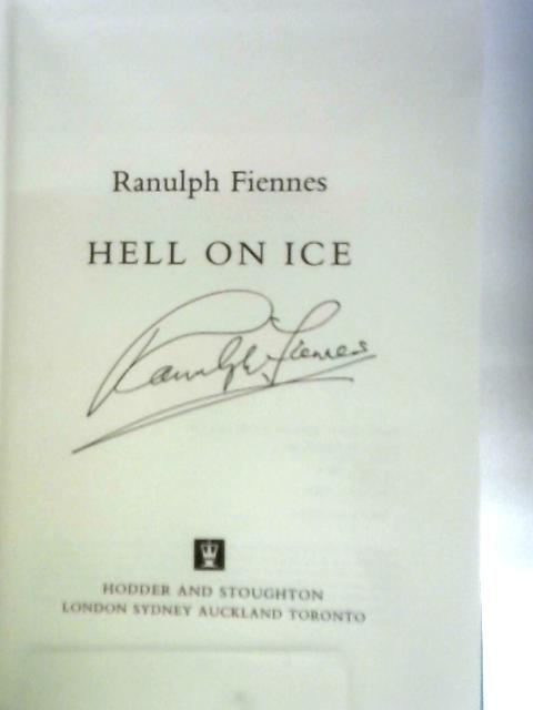 Hell on Ice By Sir Ranulph Fiennes