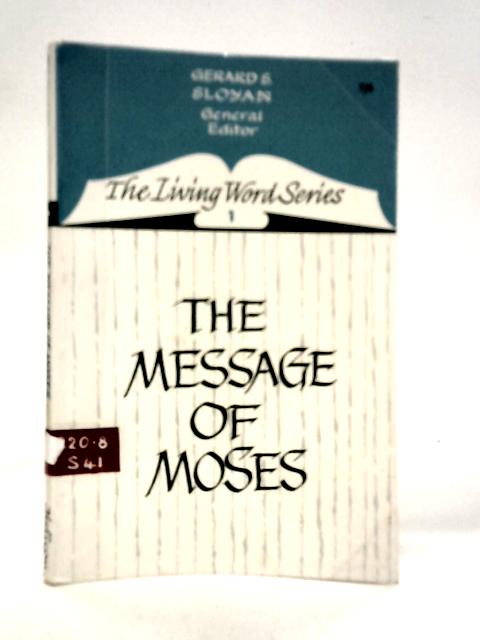 The Message of Moses By D.Sesboue