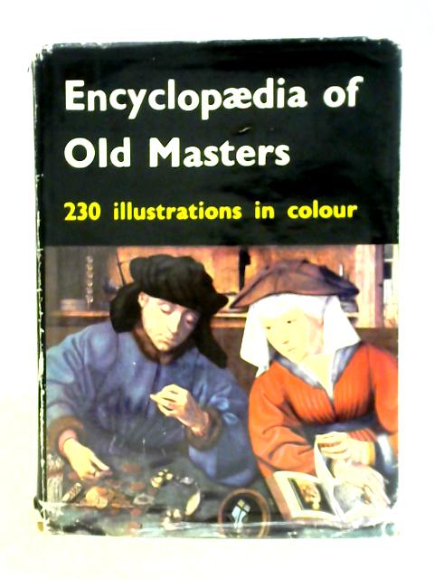 Encyclopaedia Of Old Masters. By Joachim Fernau