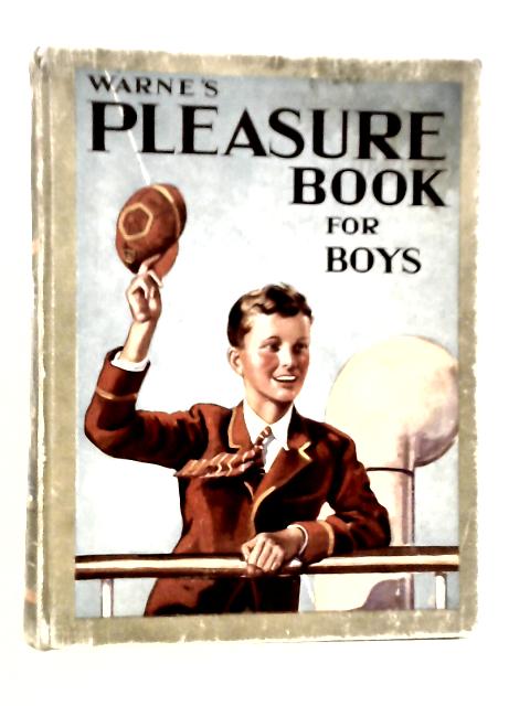 Warne's Pleasure Book For Boys By John England