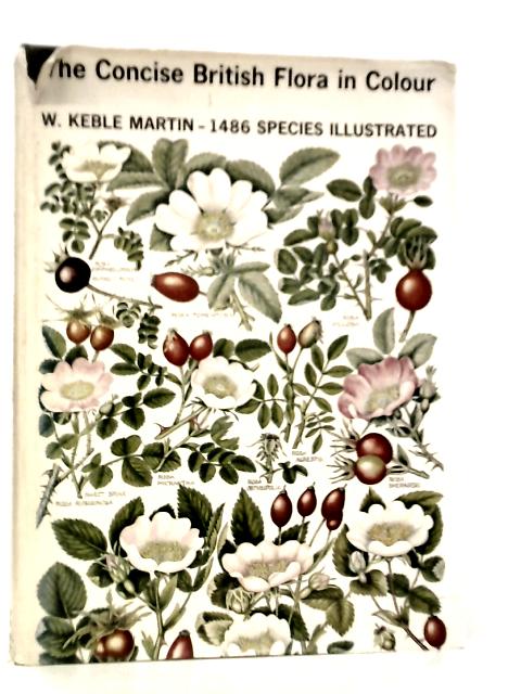 The Concise British Flora in Colour By W.Keble Martin