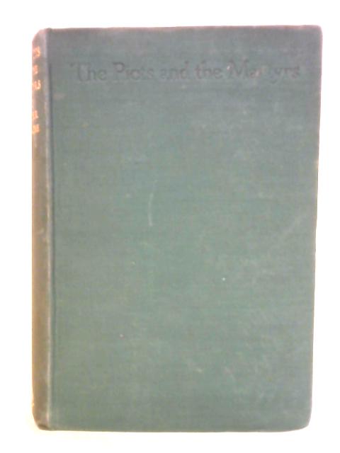 The Picts And The Martyrs By Arthur Ransome