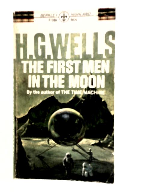 The First Men in the Moon By H.G.Wells