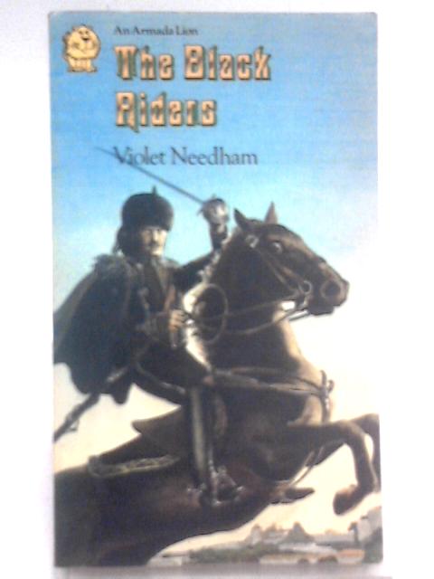 The Black Riders (An Armada Lion book) By Violet Needham