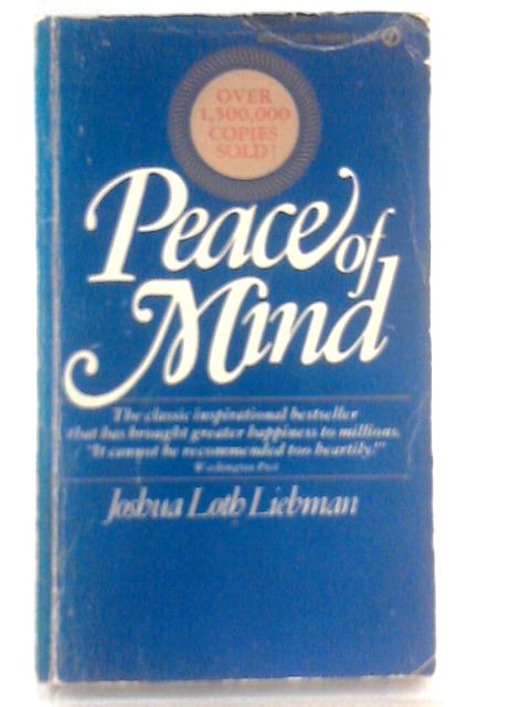 Peace of Mind By Joshua Loth Liebman