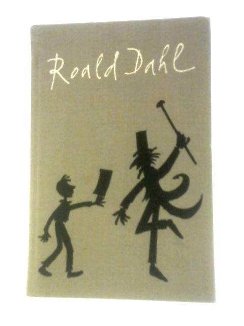 Charlie and the Chocolate Factory By Roald Dahl