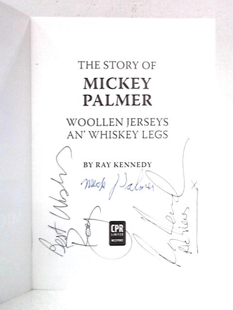 The Story of Mickey Palmer By Ray Kennedy