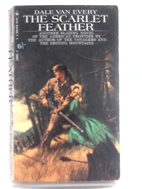 The Scarlet Feather von Dale van Every