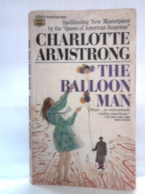 The Balloon Man By Charlotte Armstrong