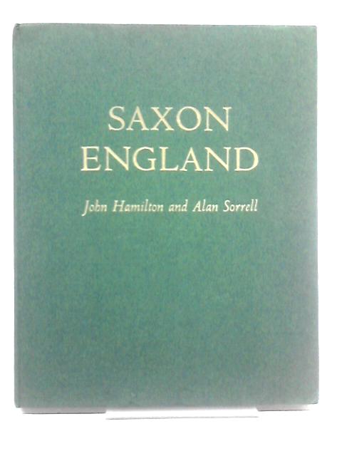 Saxon England By John Hamilton