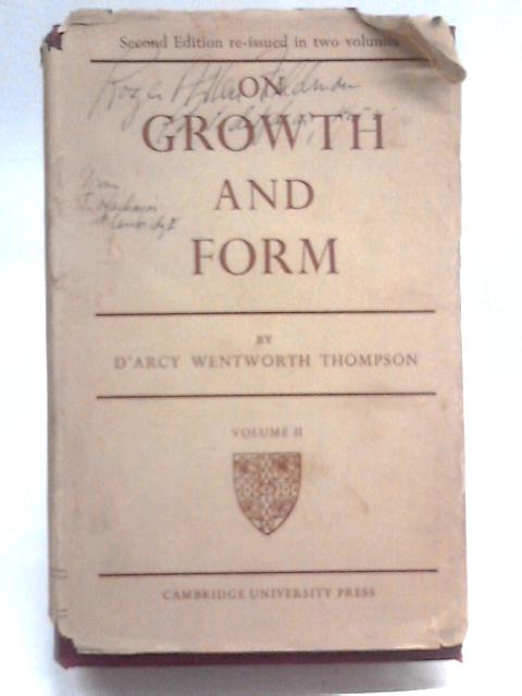 On Growth and Form - Volume II von D'Arcy Wentworth Thompson