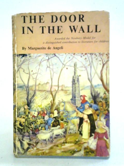 The Door In the Wall By Marguerite de Angeli