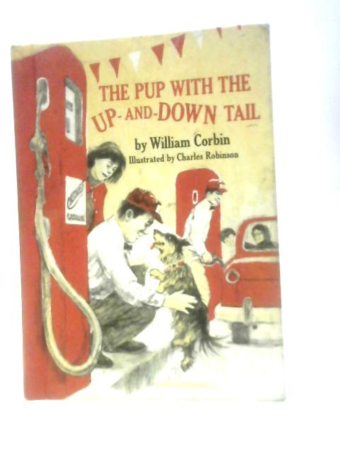 The Pup With The Up-and-down Tail By William Corbin