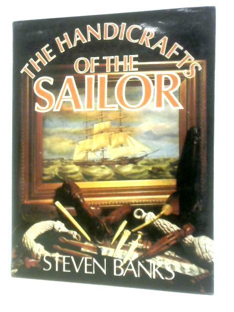 Handicrafts of the Sailor von Steven Banks