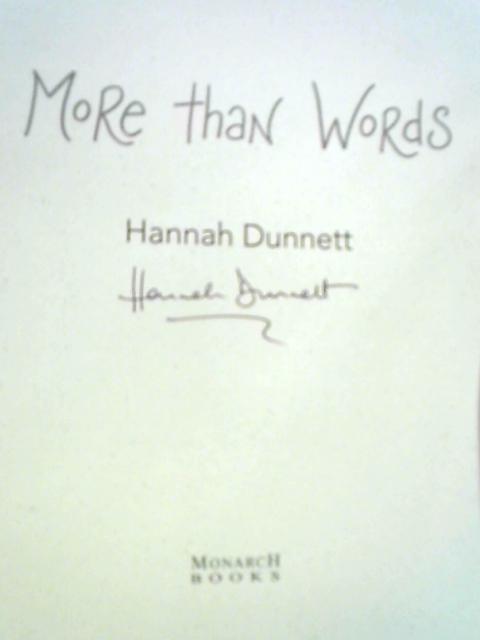 More Than Words: A Collection of Paintings and Reflections By Hannah Dunnett