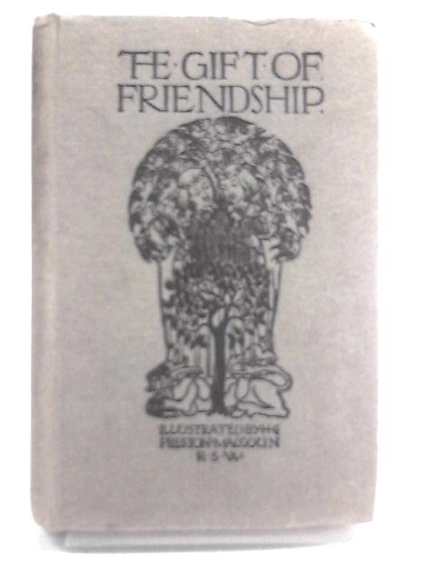 The Gift of Friendship By Unstated