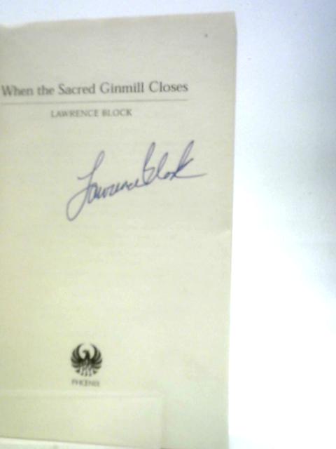 When the Sacred Ginmill Closes By Lawrence Block