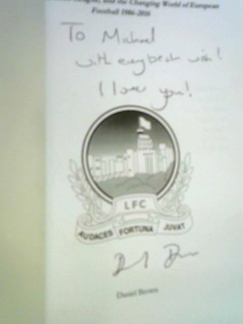 Every Other Saturday: Linfield, the Irish League, and the Changing World of European Football 1986-2016 By Daniel Brown