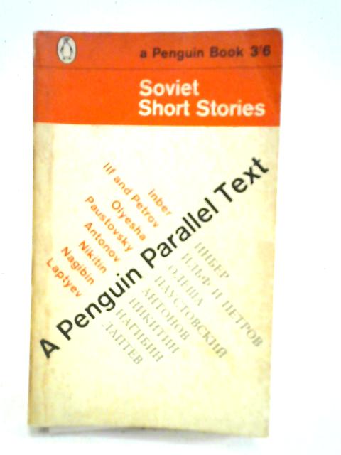 Soviet Short Stories A Penguin Parallel Text von Richard Newnham (ed.)