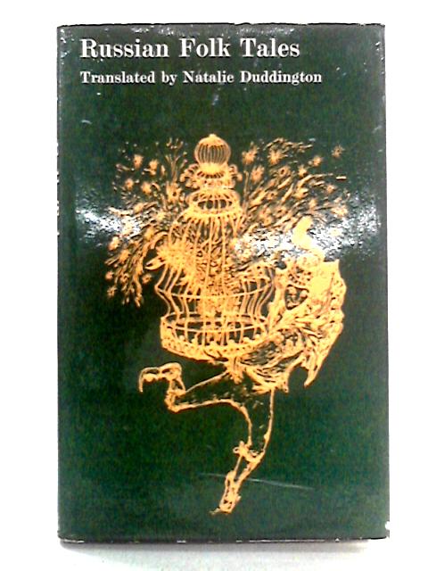 Russian Folk Tales By Natalie Duddington trans.