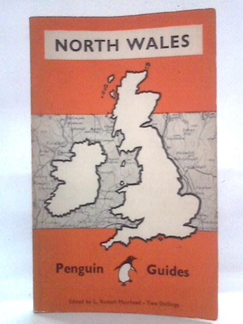 North Wales: The Penguin Guides von W.T. Palmer