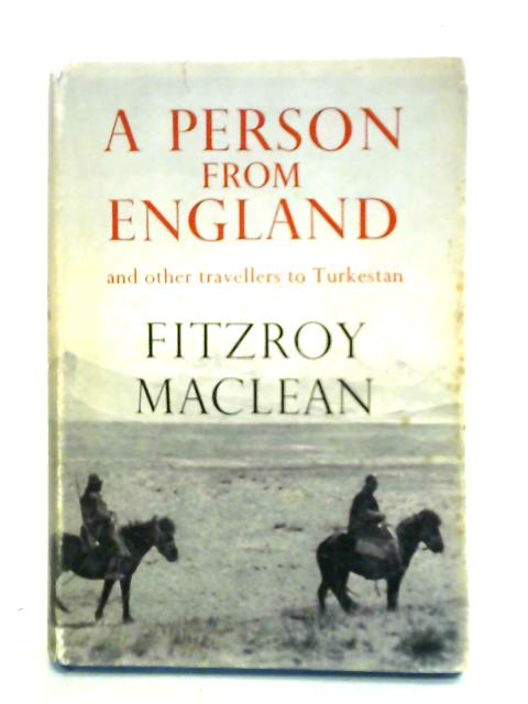 A Person from England By Fitzroy MacLean